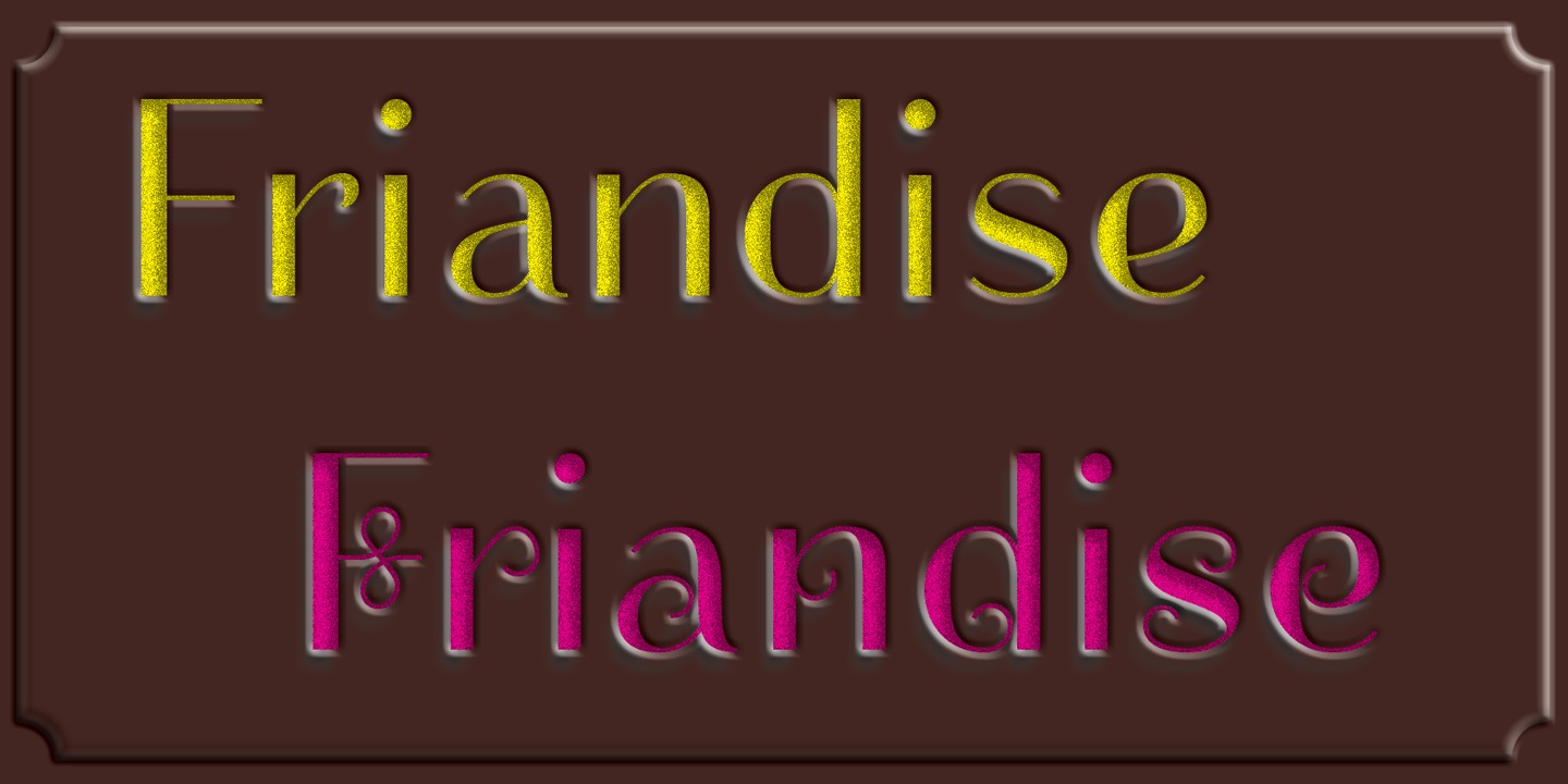 Friandise™