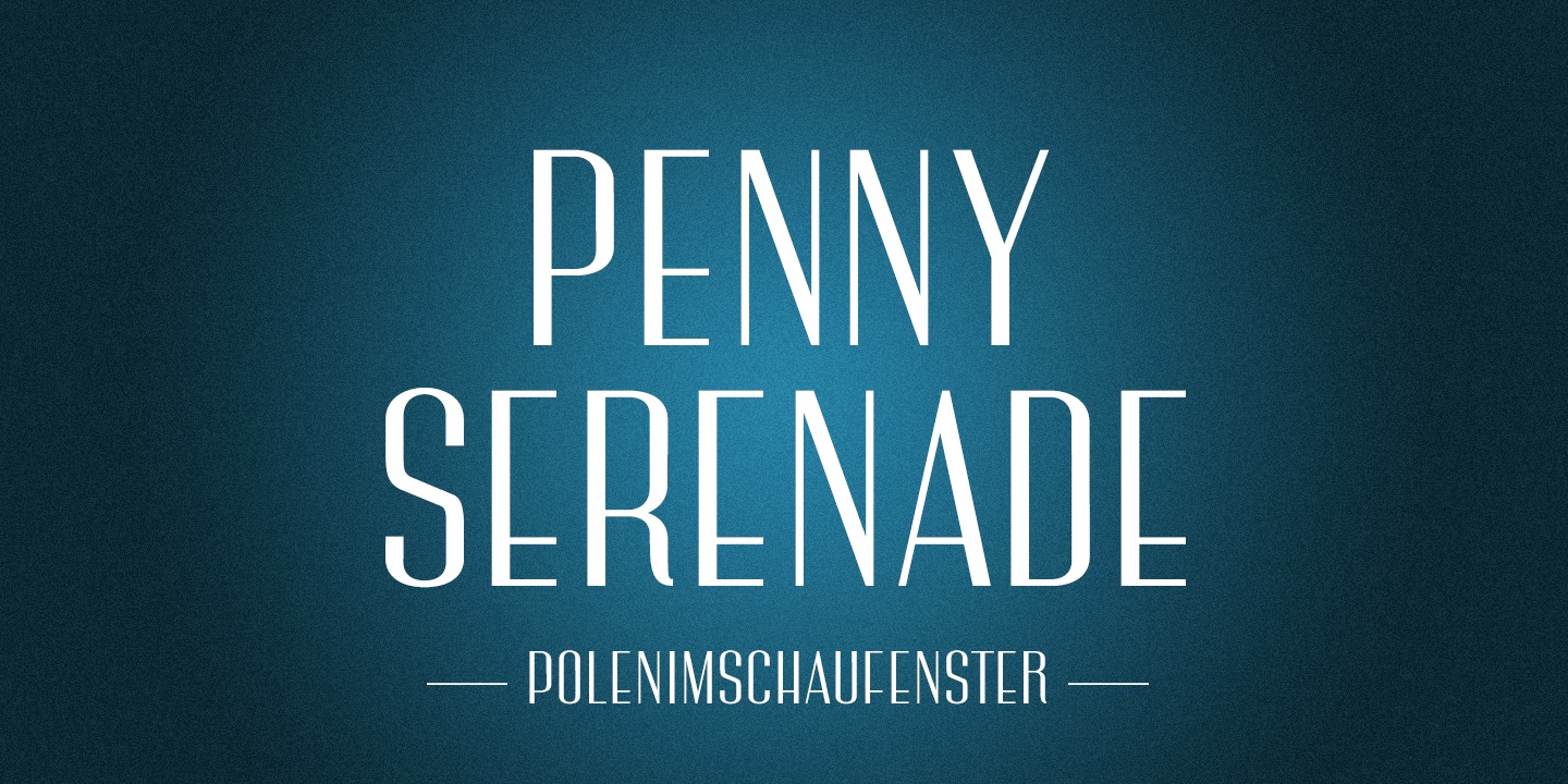 PiS Penny Serenade