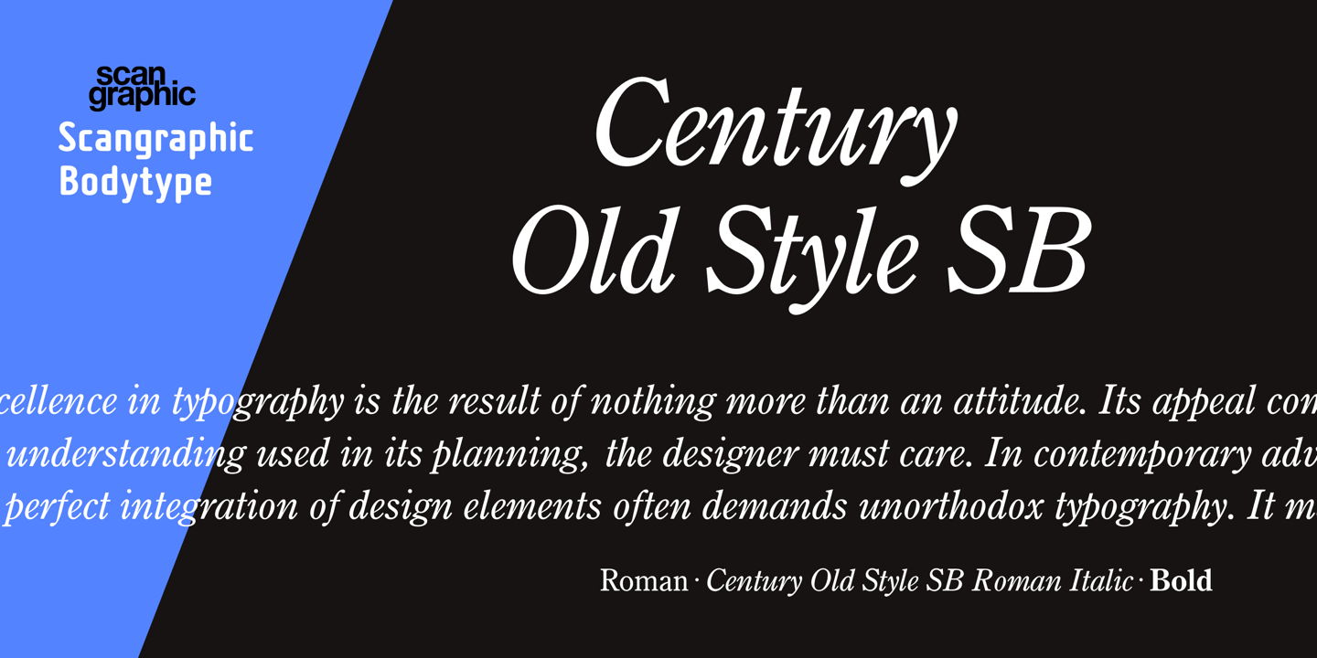 Century Old Style SB™