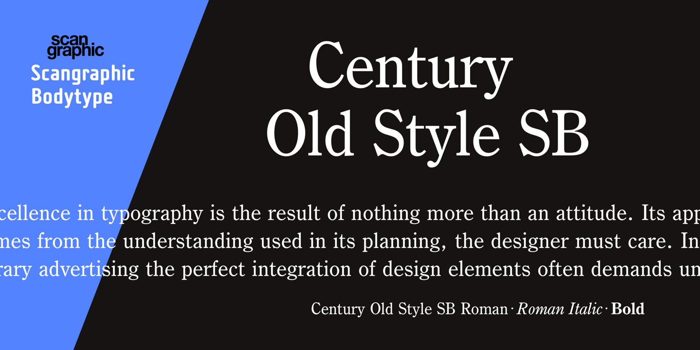 Century Old Style SB™