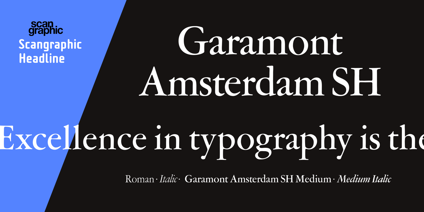 Garamont Amsterdam SH™