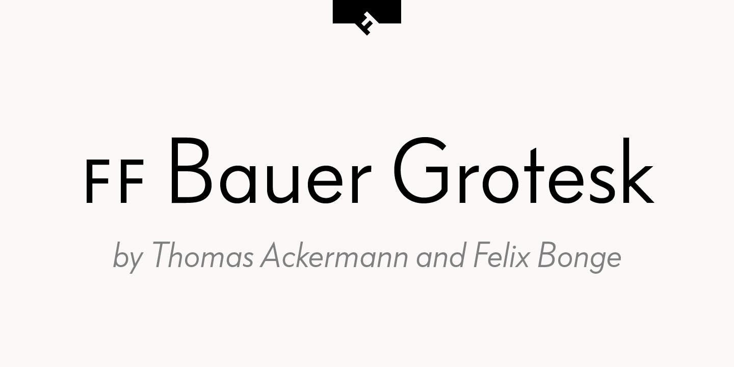 FF Bauer Grotesk™