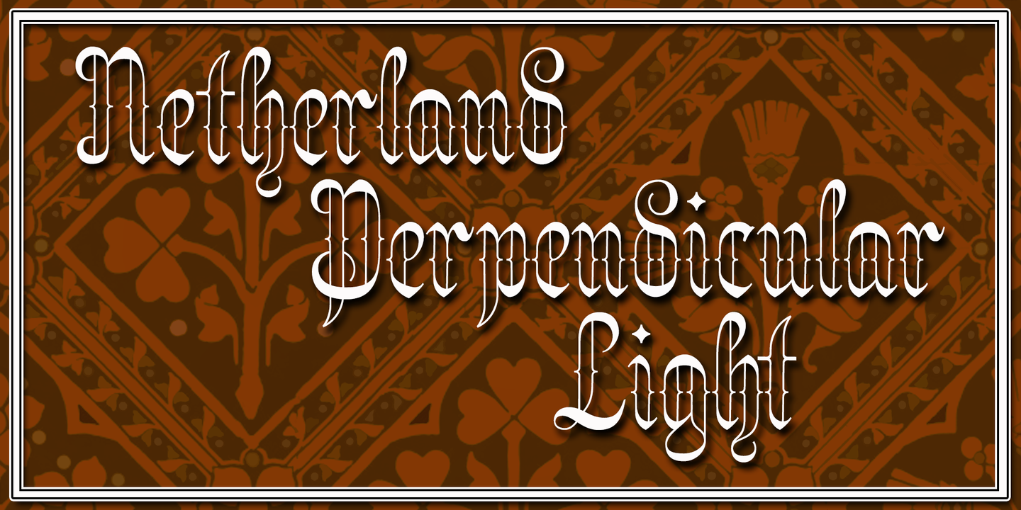 Netherland Perpendicular™