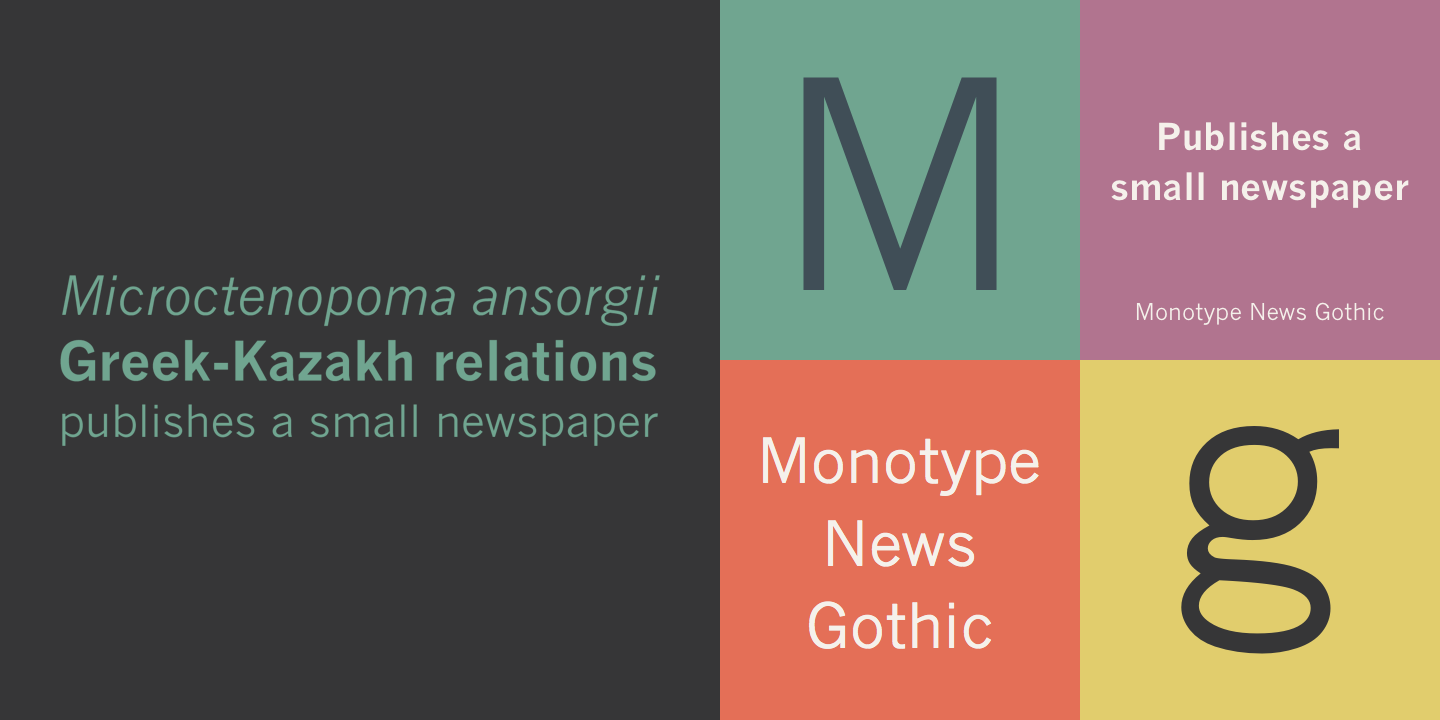 Monotype News Gothic™