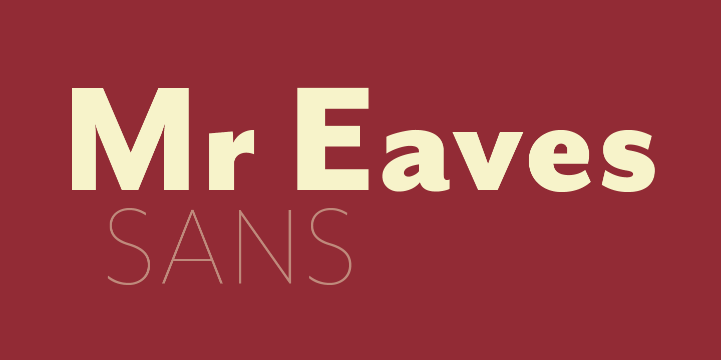 Mr Eaves Sans