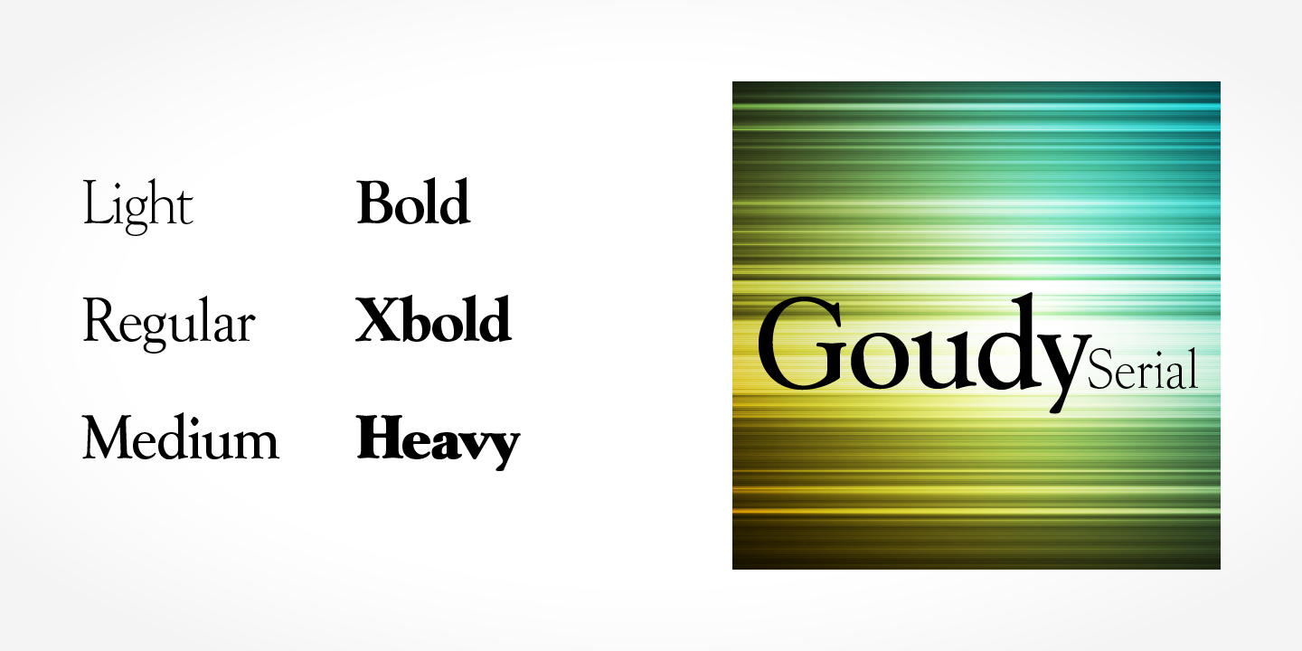 Goudy Serial™