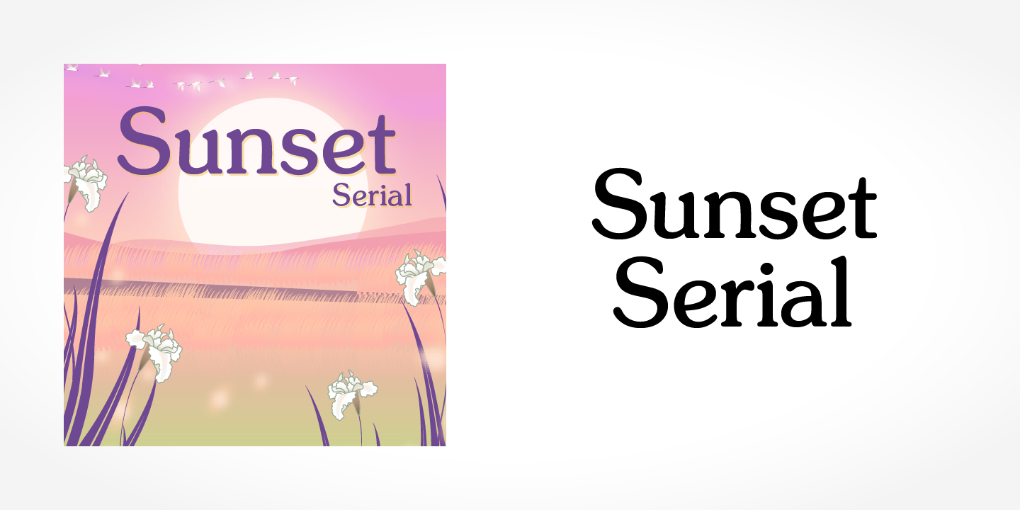 Sunset Serial™