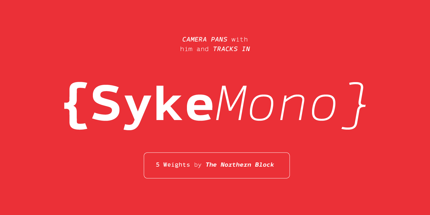 Syke Mono™