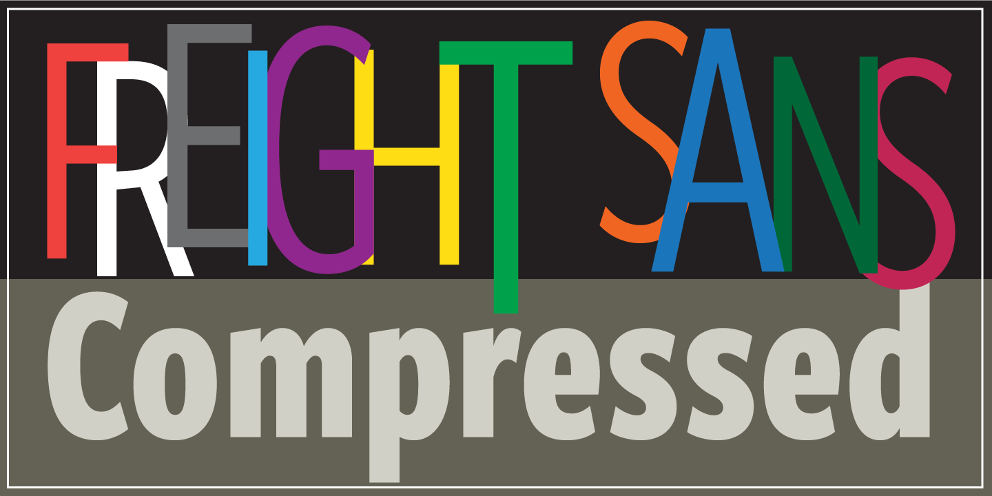 Freight Sans Compressed Pro™