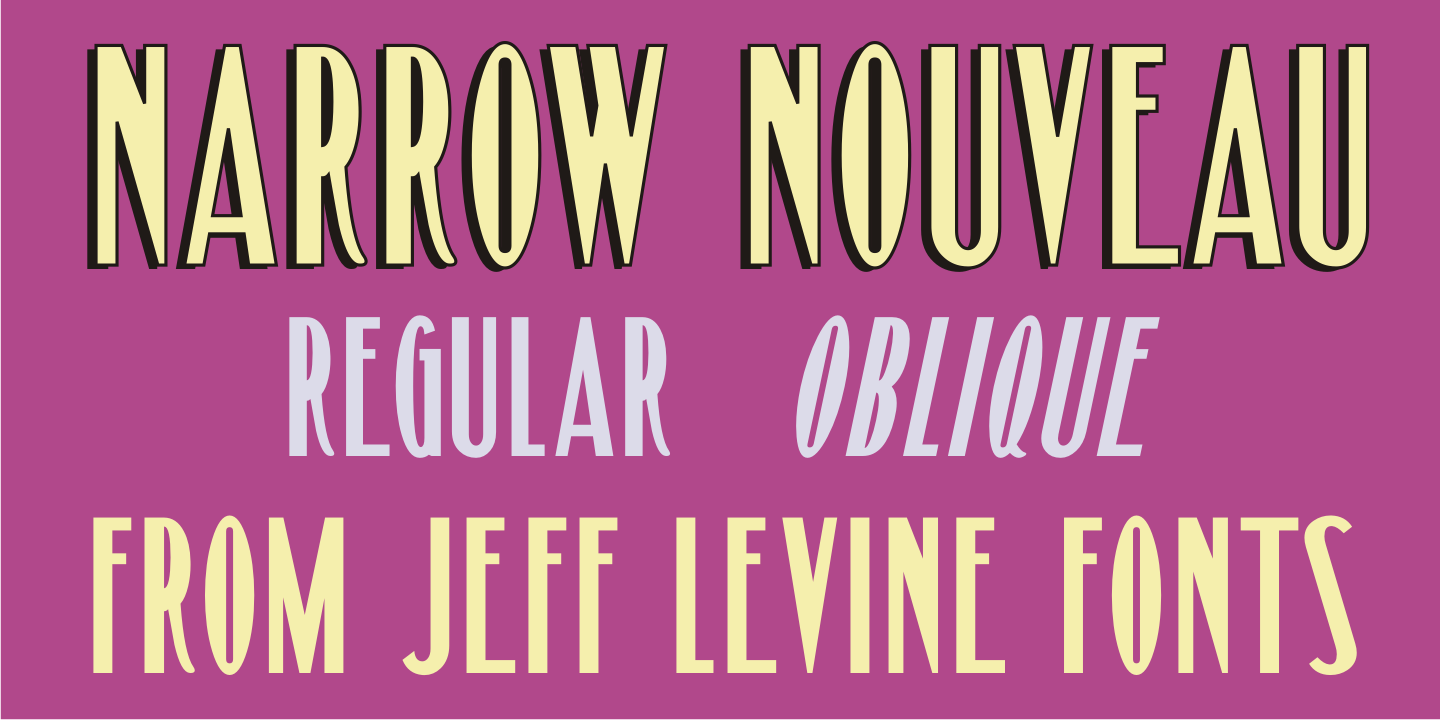 Narrow Nouveau JNL
