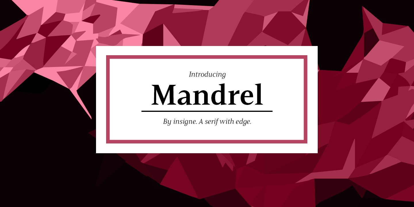 Mandrel™