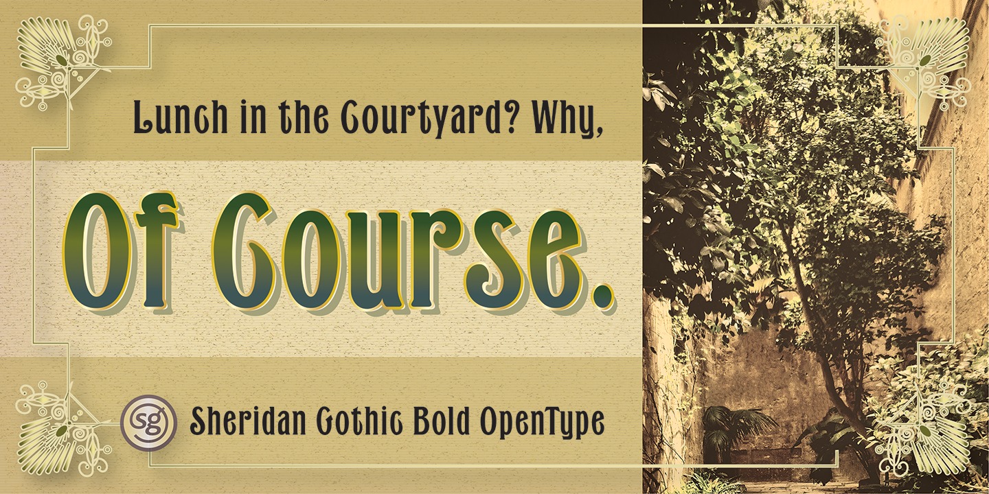 Sheridan Gothic SG™