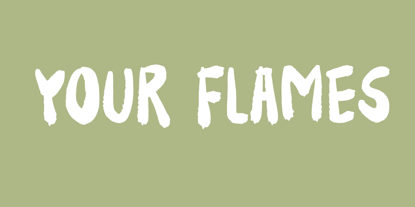 Your Flames