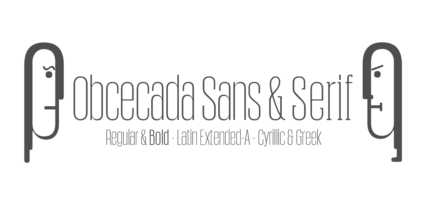 Obcecada Sans & Serif