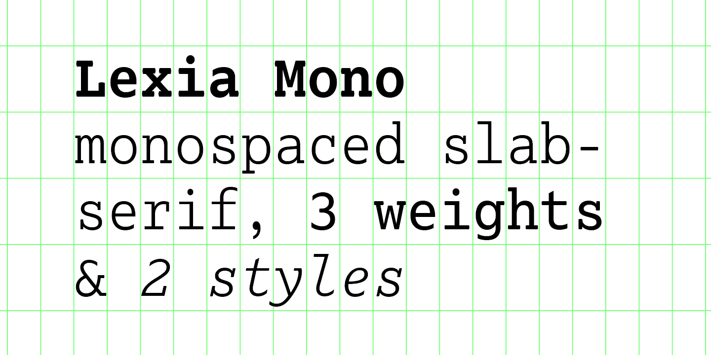 Lexia Mono