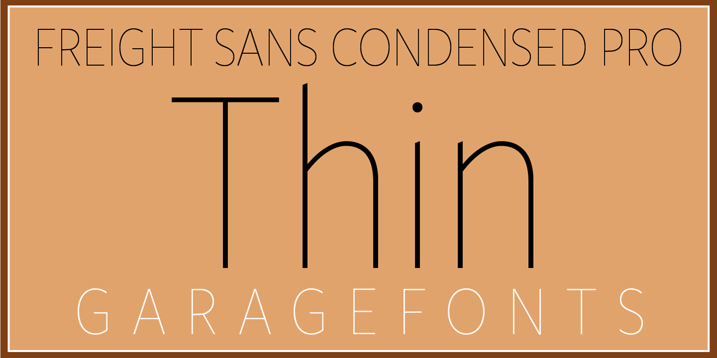 Freight Sans HCnd Pro Hairlines