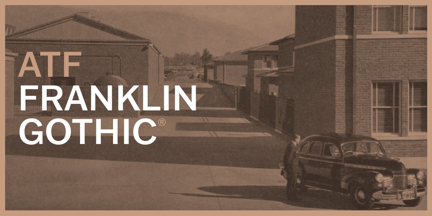 ATF Franklin Gothic