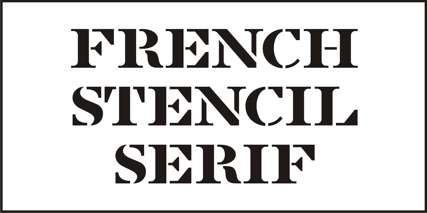 French Stencil Serif JNL