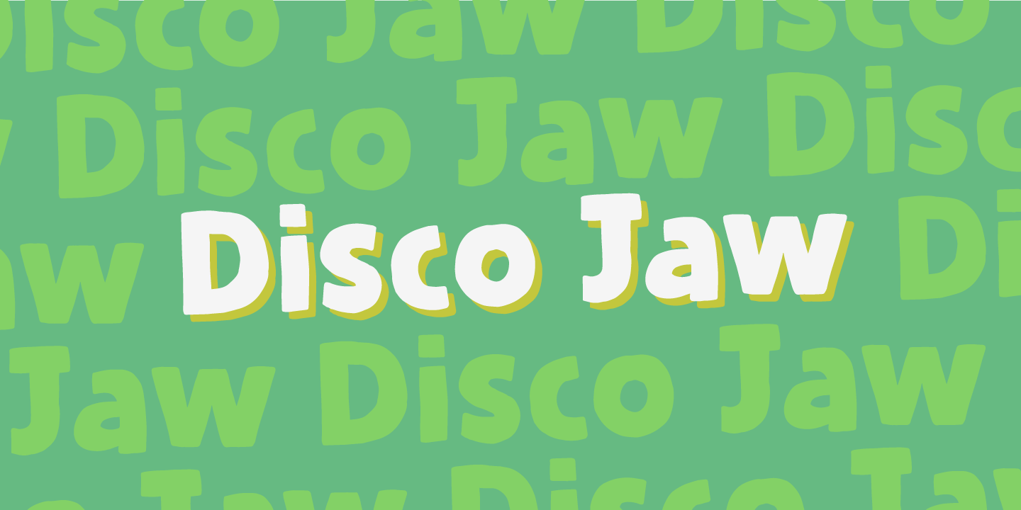 Disco Jaw