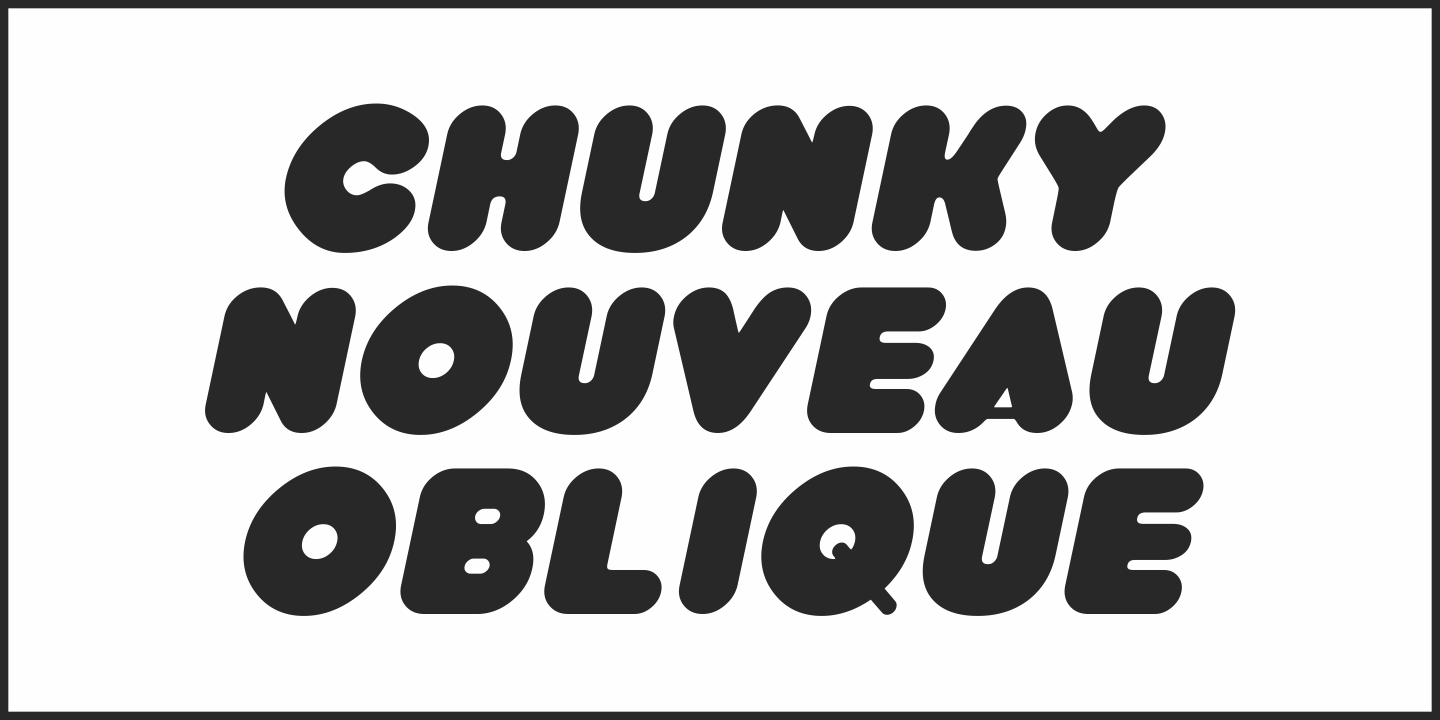Chunky Nouveau JNL