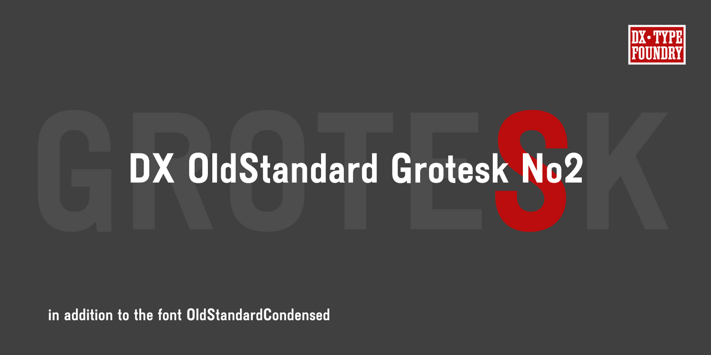 DXOldStandard Grotesk No2