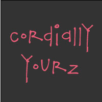 Cordially Yourz™