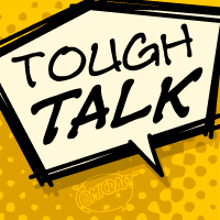 Tough Talk