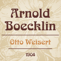 Arnold Boecklin™