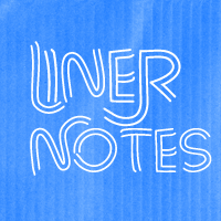 Liner Notes