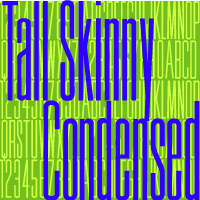 Tall Skinny Condensed