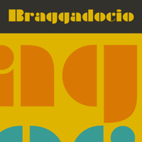 Braggadocio Poster