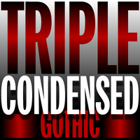 Triple Condensed Gothic Poster