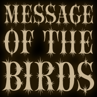 Message Of The Birds™