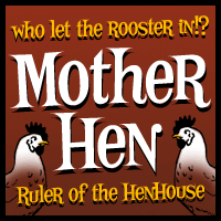 Mother Hen AOE™
