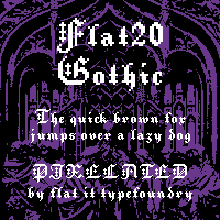 Flat20 Gothic