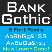 Bank Gothic®