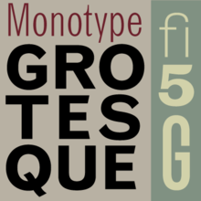Monotype Grotesque