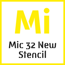Mic 32 New Stencil