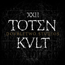 XXII Totenkult™