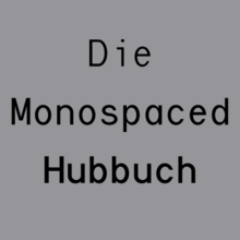 Die Monospaced Hubbuch