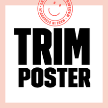 Trim Poster