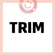 Trim