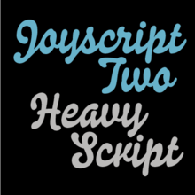Joyscript Two