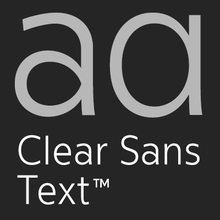 Clear Sans Text®
