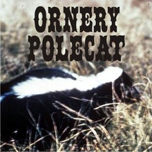 Ornery Polecat JNL