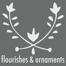 Flourishes & Ornaments