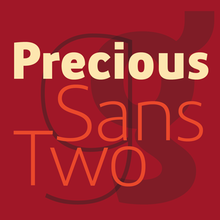 Precious Sans Two