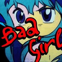 Bad Girl