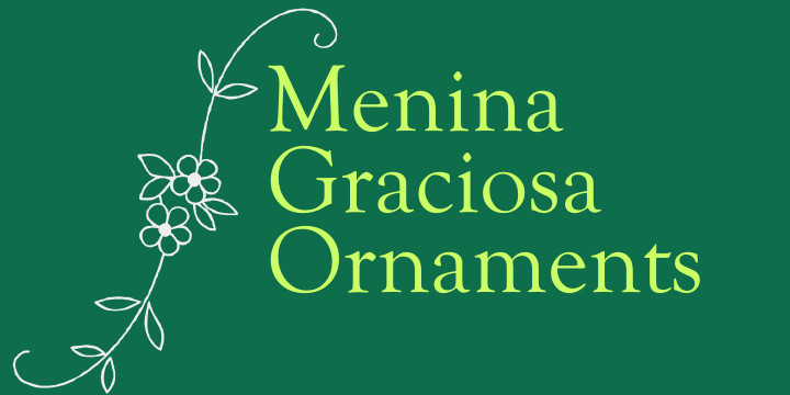 Menina Graciosa Ornaments