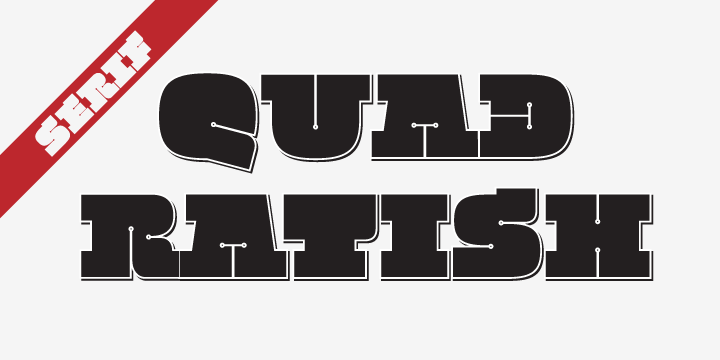 Quadratish Serif™